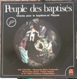 Disc vinil, LP. Peuple des baptises, Chants pour le bapteme et paques-COLECTIV, Rock and Roll