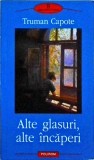 Truman Capote - Alte glasuri, alte incaperi