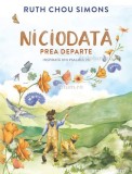 Niciodata prea departe - Scriptum