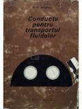 N. N. Draghici - Conducte pentru transportul fluidelor (editia 1971)