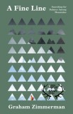 A Fine Line: Searching for Balance Among Mountains