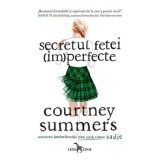 Cumpara ieftin Secretul fetei (im)perfecte/Courtney Summers