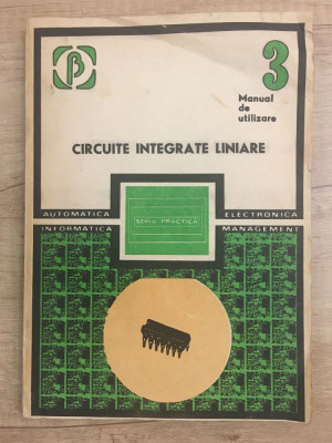 A. Vatasescu, M. Bodea - Circuite integrate liniare. Manual de utilizare - Volumul III - 1105 foto