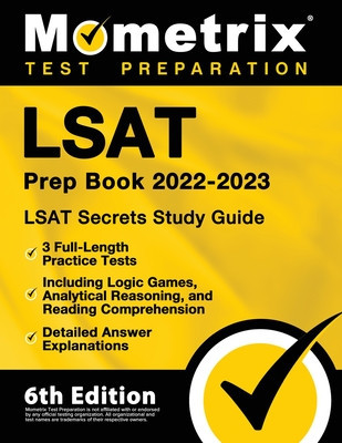 LSAT Prep Book 2022-2023 - LSAT Secrets Study Guide, 3 Full-Length Practice Tests Including Logic Games, Analytical Reasoning, and Reading Comprehensi foto