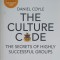 THE CULTURE CODE. THE SECRETS OF HIGHLY SUCCESSFUL GROUPS-DANIEL COYLE-250630