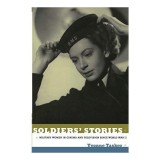 Carte Engleza: Soldiers' Stories - Military Women in American &amp; British Movies/TV (WWII to Present)