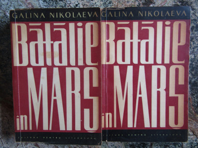 Batalie in mars (2 volume) &amp;ndash; Galina Nicolaeva foto