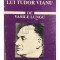 Vasile Lungu - Opera lui Tudor Vianu (Editia: 1999)