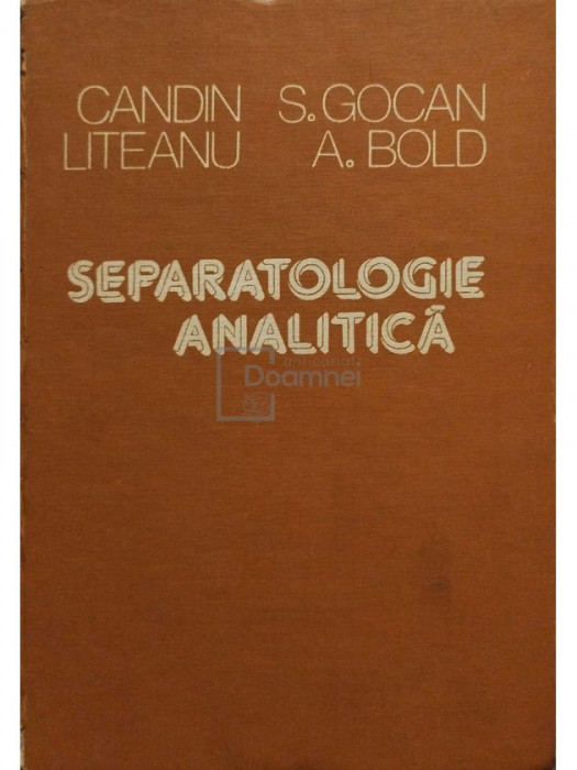 Candin Liteanu - Separatologie analitică (editia 1981)