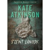 Szent l&aacute;nyok - Kate Atkinson