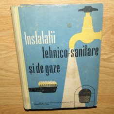 INSTALATII TEHNICO-SANITARE SI DE GAZE ANUL 1961
