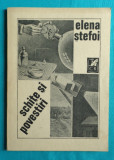 Elena Stefoi &ndash; Schite si povestiri ( prima editie )
