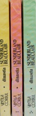 Dinastia Sunderland-Beauclair. Idolii de aur (3 volume) &amp;ndash; Vintila Corbul foto