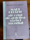 Cumpara ieftin Jacques de Launay - 2 vol - Mari decizii ale celui de-al doilea razboi mondial