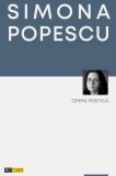 Opera poetica vol. 1 Simona Popescu Carti Poezie Paperback Brosat Rocart
