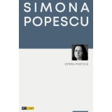 Opera poetică (vol. 1) - Simona Popescu