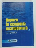 REPERE IN ECONOMIA INSTITUTIONALA de ION POHOATA , 2009
