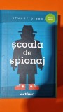 Scoala de spionaj - Stuart Gibbs