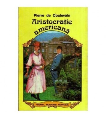 Pierre de Coulevain - Aristocratie americana - 115473 foto