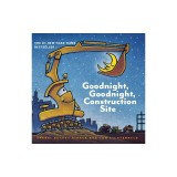 Goodnight, Goodnight, Construction Site