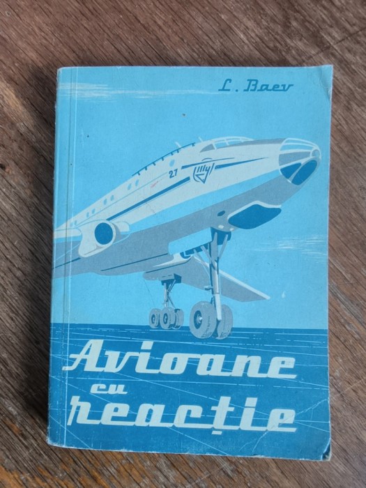 Avioane cu reactie - L. Baev / R2P3S