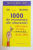 1000 de momente ale uituceniei - Tom Friedman, Humanitas