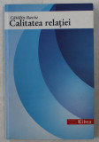 CALITATEA RELATIEI . SERVICII . ADRESABILITATE de CATALIN BACIU , 2003