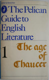 The age of Chaucer. The Pelican Guide to English Literature, vol. 1