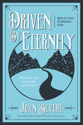 Driven by Eternity: Make Your Life Count Today &amp;amp; Forever foto
