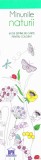 Minunile Naturii - Semne De Carte, - Editura DPH