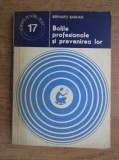 Bernard Barhad - Bolile profesionale si prevenirea lor