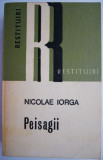 Peisagii &ndash; Nicolae Iorga