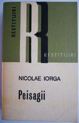 Peisagii &amp;ndash; Nicolae Iorga foto