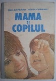 Mama si copilul &ndash; Emil Capraru, Herta Capraru (1984)