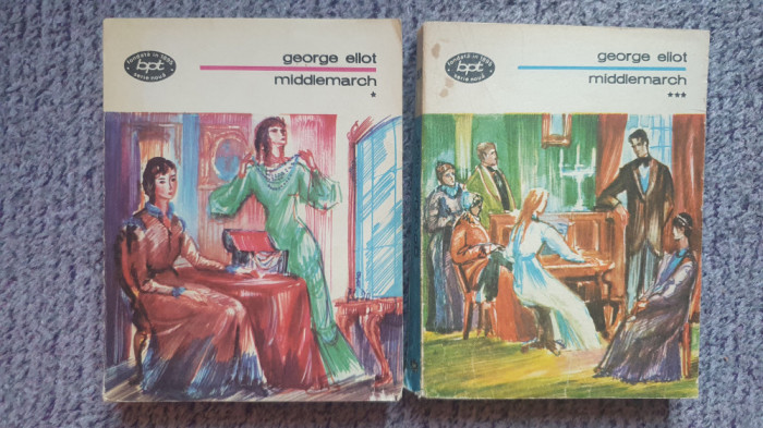 Middlemarch , George Eliot 1977, volumele I si III, BPT