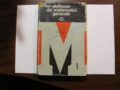 CY - Vasile BOBANCU &amp;quot;Dictionar de Matematici Generale&amp;quot; foto