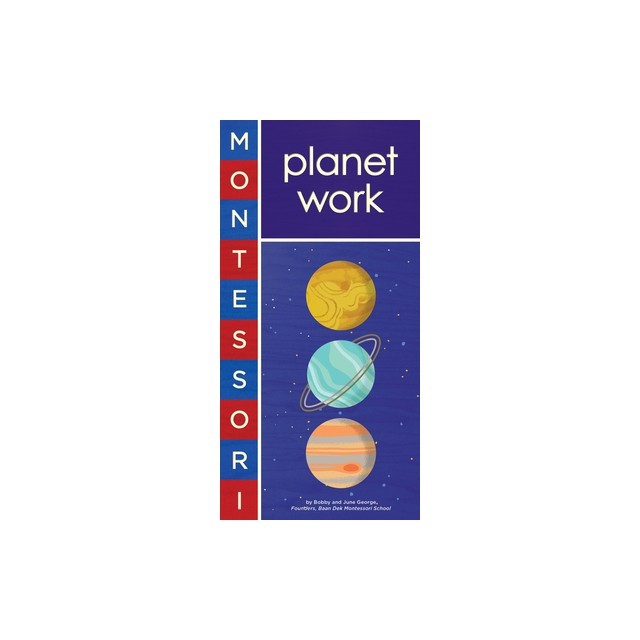 Montessori: Planet Work
