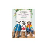 Knitted Wild Animal Friends: Over 40 Knitting Patterns for Wild Animal Dolls, Their Clothes and Accessories