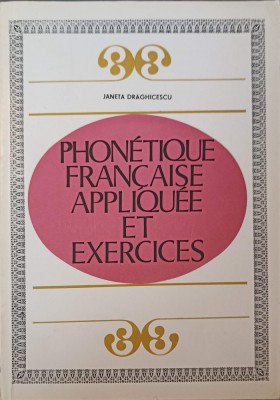 PHONETIQUE FRANCAISE APPLIQUEE ET EXERCICES-JANETA DRAGHICESCU-219803 foto