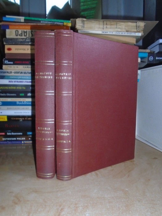 DIMITRIE CANTEMIR - ISTORIA IMPERIULUI OTOMAN * 2 VOL. , BUCURESCI , 1876-1878