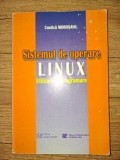 Sistemul de operare Linux- Costica Morosanu