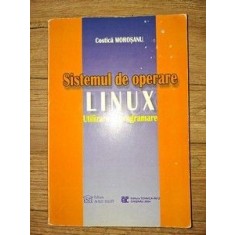 Sistemul de operare Linux- Costica Morosanu