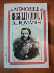 MEMORIILE REGELUI CAROL I AL ROMANIEI DE UN MARTOR OCULAR VOL 3(1876-1877 , 1994 foto