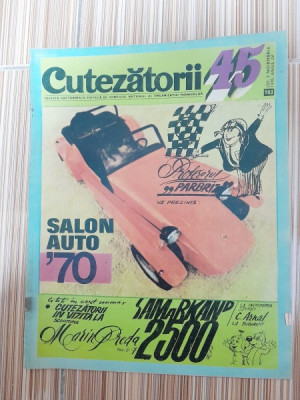 Revista Cutezatorii nr.45/1970 foto