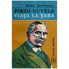 Duiliu Zamfirescu - Poezii. Nuvele. Viata la tara - 113901