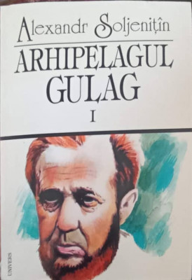 ARHIPELAGUL GULAG VOL.1 1918-1956-ALEKSANDR SOLJENITIN foto