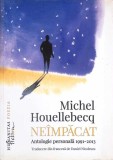 NEIMPACAT. ANTOLOGIE PERSONALA 1991-2013-MICHEL HOUELLEBECQ-266687