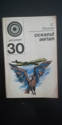 myh 525s - C DISSESCU - OCEANUL AERIAN - ED 1972 foto