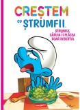 Creștem cu ștrumfii. Ștrumful căruia &icirc;i plăcea doar desertul - Editura Art