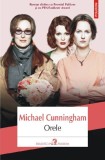 Orele - Michael Cunningham - Editura Polirom